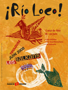 RIO LOCO invite les BALKANS en juin à Toulouse
